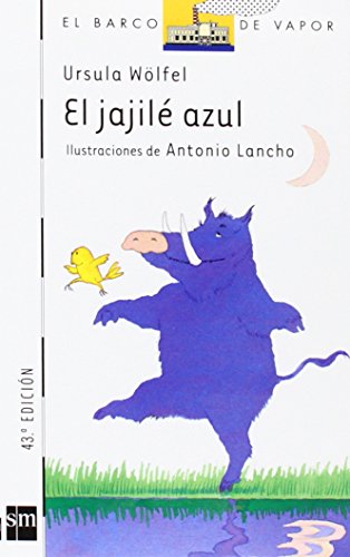 El jajilé azul (El barco de vapor) (Spanish Edition)