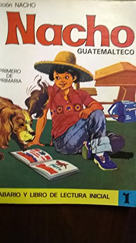 Nacho GUATEMALTECO (Coleccion NACHO)