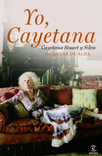 Yo, Cayetana (Spanish Edition)