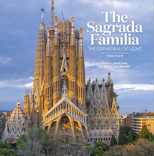 The Sagrada Família: The Cathedral of light