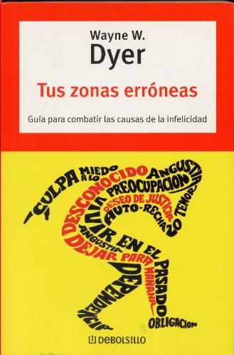 Tus Zonas Erroneas / Your Erroneous Zones (Spanish Edition)