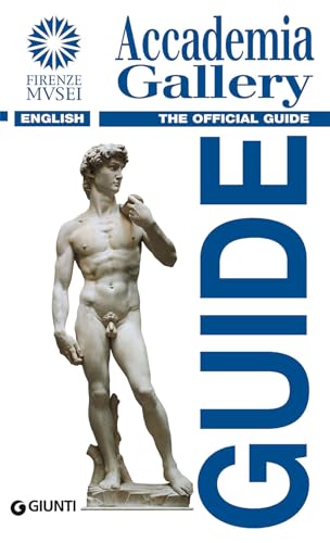 Accademia Gallery: The Official Guide