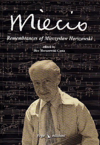 Miecio:Rememberances of Mieczyslaw