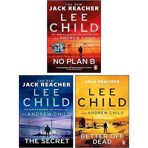 Jack Reacher Series (26-28) Collection 3 Books Set By Lee Child (Better Off Dead, No Plan B, The Secret [Hardcover])