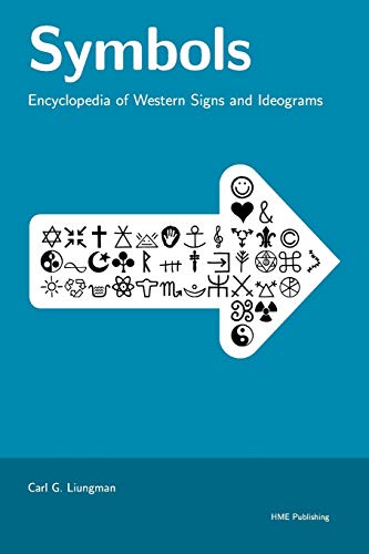 Symbols: Encyclopedia of Western Signs and Ideograms