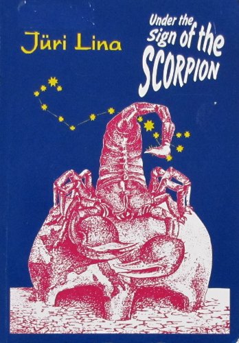Under the Sign of the Scorpion: The Rise and Fall of the Soviet Empire