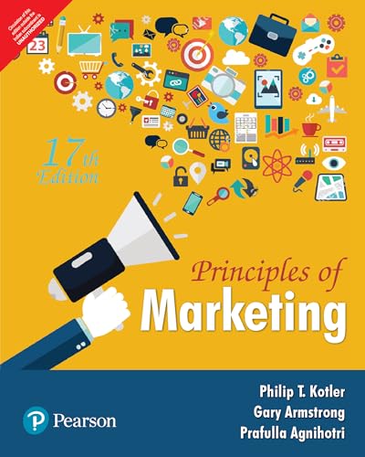 Principles of Marketing (17th Ed) - by GARY ARMSTRONG PHILIP T. KOTLER - paperback