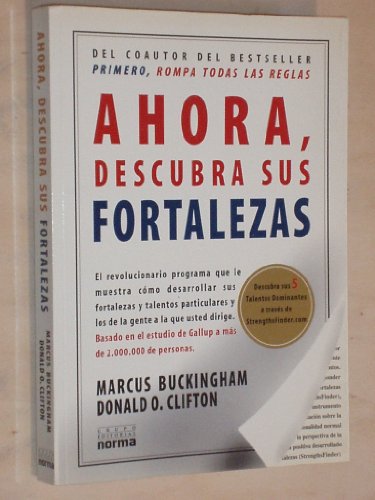 Ahora Descubra Sus Fortalezas (Spanish Edition)