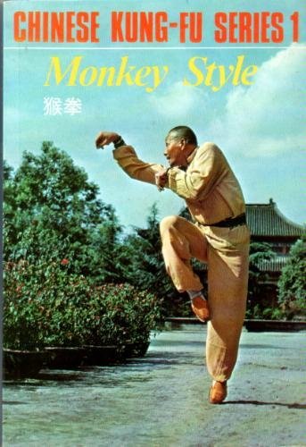 Monkey Style (Hou quan) (Chinese Kung-Fu Series, No. 1) (Mandarin Chinese and English Edition)