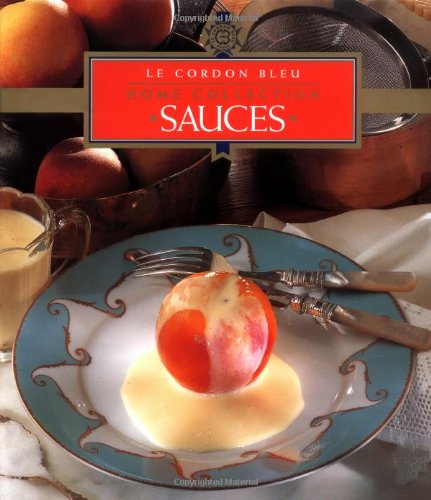 Le Cordon Bleu Home Collection: Sauces