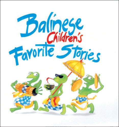 Balinese Children's Favorite Stories (Children's Favorite Stories)