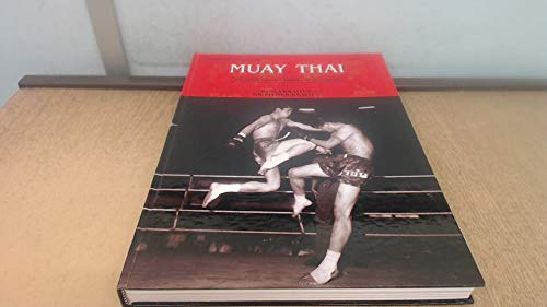 Muay Thai: The Most Distinguished Art of Fighting