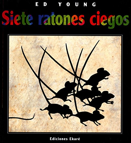 Siete ratones ciegos (Universal Folktales) (Spanish Edition)