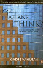 Cover of Can Asians Think? Third Edition by Mahbubani, Kishore, paperback Book