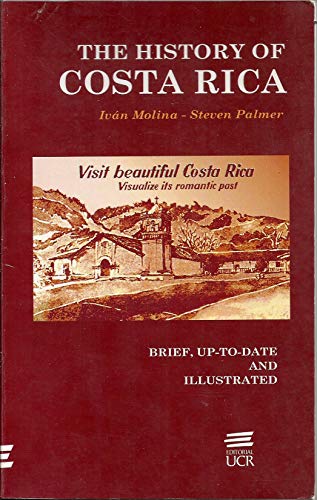 The History of Costa Rica: Second Edition Revised